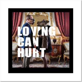 Loving Can Hurt Posters and Art